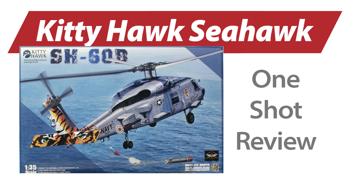 NPRD One Shot: Kitty Hawk SH-60B Seahawk