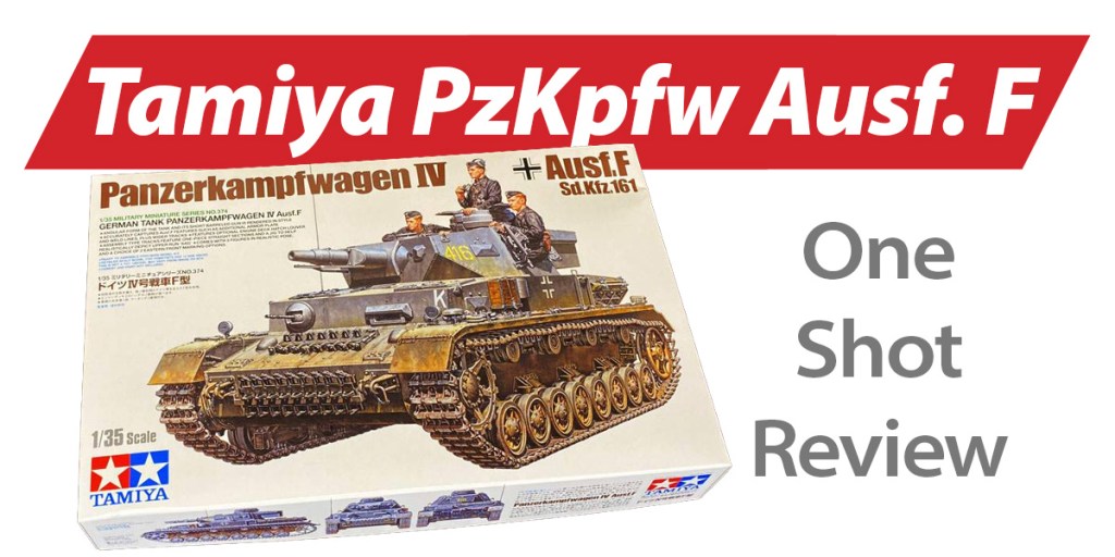 NPRD One Shot: Tamiya PzKpfw Ausf. F