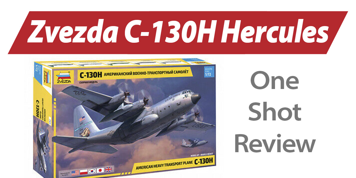 NPRD One Shot: Zvezda Lockheed C-130H Hercules