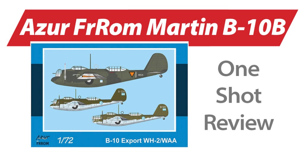 NPRD One Shot: Azur FrRom Martin B-10B