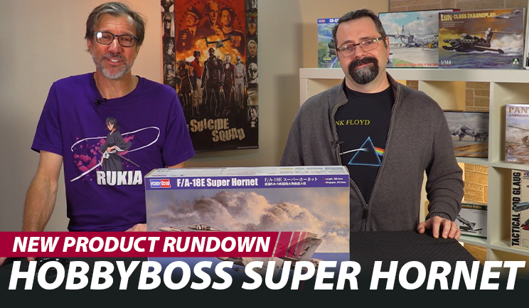 FineScale Modeler unboxes the HobbyBoss F/A-18E Super Hornet, Academy G-Force God Phoenix, Takom Zeppelin airships, and Academy Panzer II in North African markings