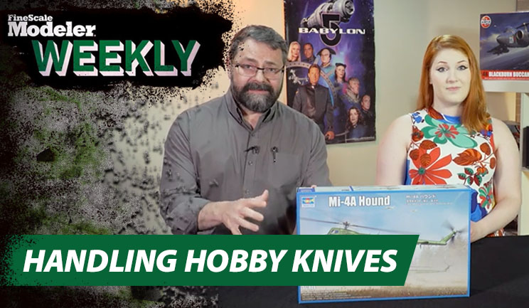 New kits from Trumpeter and AMT, handling hobby knives, and a look at NNL North