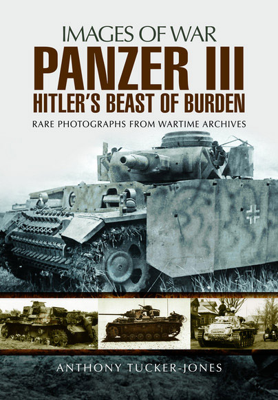 Book review of The Panzer III: Hitler’s Beast of Burden for scale ...