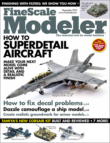November 2013 | Finescale Modeler Magazine