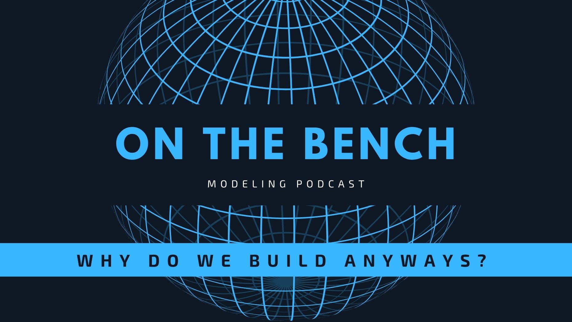 WhydowebuildOntheBench